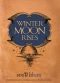 [Seasons 03] • Winter Moon Rises